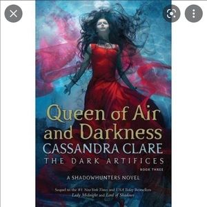 Queen of Air and Darkness by Cassandra Clare (The Dark Artifices book 3)